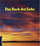 Produkt-Bild: Das Buch der Liebe. Unsere Sehnsucht nach N&auml;he