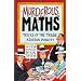 The Essential Arithmetricks (Murderous Maths)