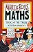 Hippo Murderous Maths: The Essential Arithmetricks