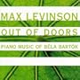 Out of Doors - Piano Music of Bela Bartok