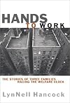 Hands to Work: The Stories of Three Families Racing the Welfare Clock