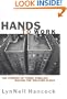 Hands to Work: The Stories of Three Families Racing the Welfare Clock