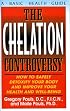 The Chelation Controversy: How to Safely Detoxify Your Body