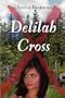 Delilah Cross - Memorial Edition
