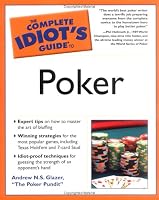 The Complete Idiot's Guide to Poker (The Complete Idiot's Guide)