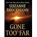 Gone Too Far (Troubleshooters, Book 6)