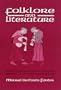 Folklore and Literature: Studies in the Portuguese, Brazilian, Sephardic, and Hispanic Oral Traditions (Suny Series in Latin American and Iberian Thought and Culture)
