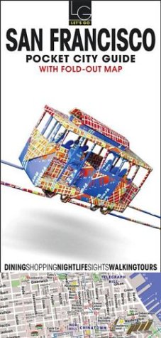 City Travel Guides Discounted  Books : Let's Go Pocket City Guide San Francisco, 1st Ed. (Let's Go Map Guide San Francisco)