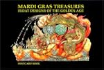 Mardi Gras Treasures: Float Designs o...