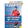Runner's World: Lauftraining mit System: Weniger laufen - schneller werden. Mit Crosstraining. Trainingseinheiten 5km bis Marathon