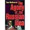 Russian Nationalism V: Russocentrism & Messianism in the 20th Century