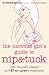The Nervous Girl's Guide to Nip and Tuck