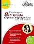 Roadmap to 8th Grade English Language Arts, New York Edition (State Test Prep Guides)