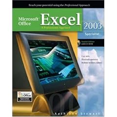 Microsoft Office Excel 2003: A Professional Approach, Specialist Student Edition w/ CD-ROM