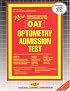 Optometry Admission Test (OAT) (Admission Test Series)