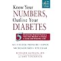 Know Your Numbers, Outlive Your Diabetes: 5 Essent&hellip by Richard Jackson