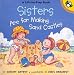 Sisters Are for Making Sand Castles [SISTERS ARE FOR MAKING SAN]