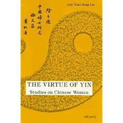 The Virtue of Yin: Essays on Chinese Women