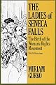Ladies of Seneca Falls (Studies in the Life of Women) by Miriam Gurko