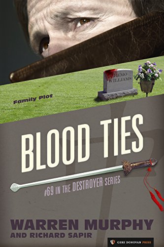 Blood Ties (The Destroyer Book 69)