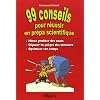 99 conseils pour r�ussir en pr�pa scientifique
