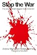 Stop the War: The Story of Britain's Biggest Mass Movement