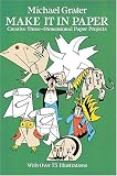 Make It in Paper (Other Paper Crafts)