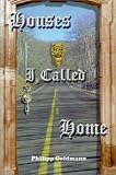 Review Authorhouse  / Houses I Called Home
