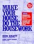 Make Your House Do the Housework