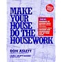 Make Your House Do the Housework
