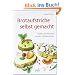 Brotaufstriche selbst gemacht: S��es und Pikantes aus der Vollwertk�che