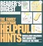 The Family Handyman: Helpful Hints : Quick & Easy Solutions / Time-Saving Tips / Tricks of the Trade (Family Handyman)