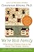 We're Still Family: What Grown Children Have to Say about Their Parents' Divorce