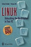 LINUX: Unleashing the Workstation in Your PC