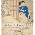 Gardens of Pleasure: Eroticism and Art in China