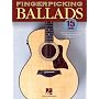 Fingerpicking Ballads: 15 Songs Arranged for Solo Guitar in Standard Notation and Tab