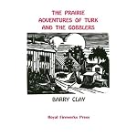 The Prairie Adventures of Turk and the Gobblers book cover