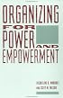 Organizing for Power and Empowerment