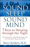 Sound Sleep, Sound Mind: 7 Keys to Sleeping Through the Night