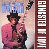 Review Johnny 'Guitar' Watson  / Gangster of Love: the Best of Johnny 'guitar' Watson