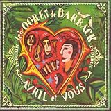 Revue les ogres de barback  / avril et vous