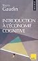 Introduction � l'�conomie cognitive