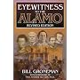 Eyewitness To The Alamo, Revised Edition