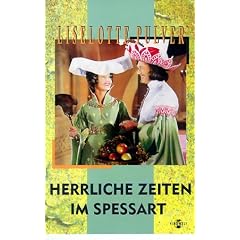 Herrliche Zeiten im Spessart