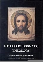 Orthodox Dogmatic Theology: A Concise Exposition