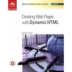 New Perspectives on Dynamic HTML (New perspectives series: Introductory)
