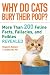 Why Do Cats Bury Their Poop?: More Than 200 Feline Facts, Fallacies, and Foibles Revealed