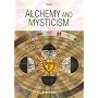 Alchemy and Mysticism by Alexander Roob