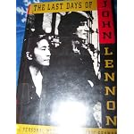 The Last Days of John Lennon: A Personal Memoir book cover