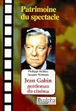Jean Gabin : Gentleman du cin�ma